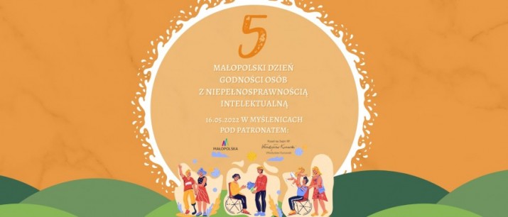 5. Małopolski Dzień Godności Osób z Niepełnosprawnością Intelektualną