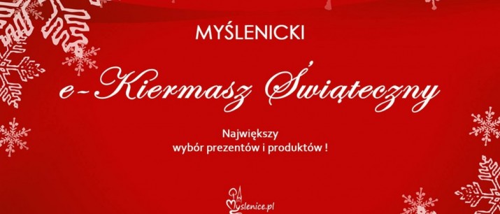Weź udział w Myślenickim e-Kiermaszu Świątecznym
