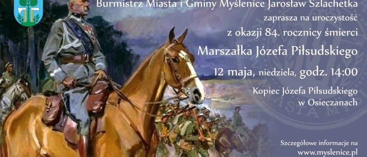 Obchody 84. rocznicy śmierci Marszałka Józefa Piłsudskiego