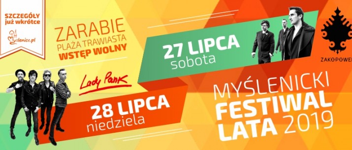Zakopower i Lady Pank zagrają na Myślenickim Festiwalu Lata 2019
