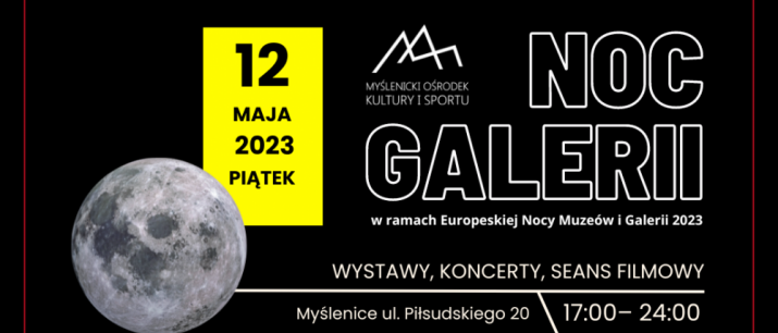 Zapraszamy na Noc Galerii 2023 w Myślenickim Ośrodku Kultury i Sportu